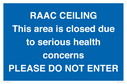 raac-ceilingthis-area-is-closed-due-to-serious-health-concernsplease-do-not-ente~